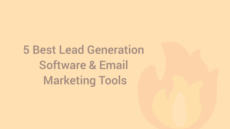 5 Best Lead Generation Software & Email Marketing Tools