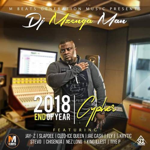 DJ Mzenga Man - 2018 End of Year Cypher