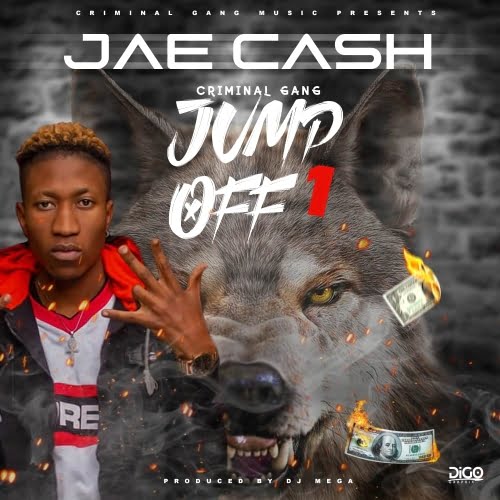 Jae Cash Criminal Gang Jump Off 1 mp3 download