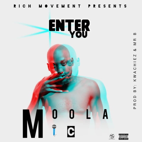 Moola MiC 'Enter You' produced by Kwachiez & Mr. B