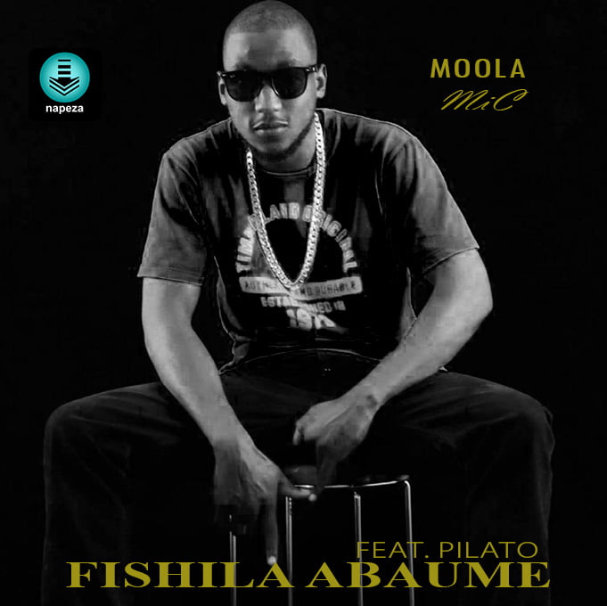 Moola MiC - Fishila Abaume