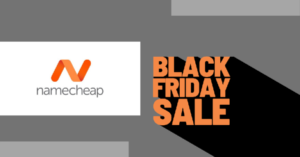 Namecheap Black Friday Deals Hosting Discounts