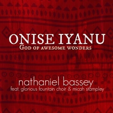 Nathaniel Bassey Onise Iyanu
