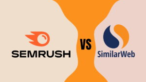 Semrush vs Similarweb which is better for seo