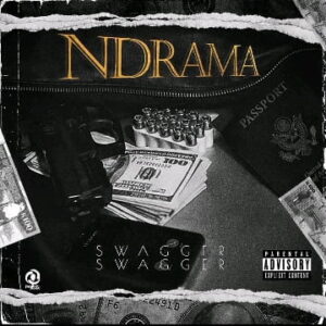 Ndrama by Swagger Swagger