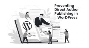 WordPress Prevent Author From Publishing Directly