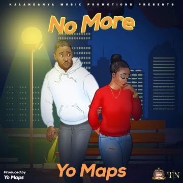 Yo Maps Drops His New Single 'No More'